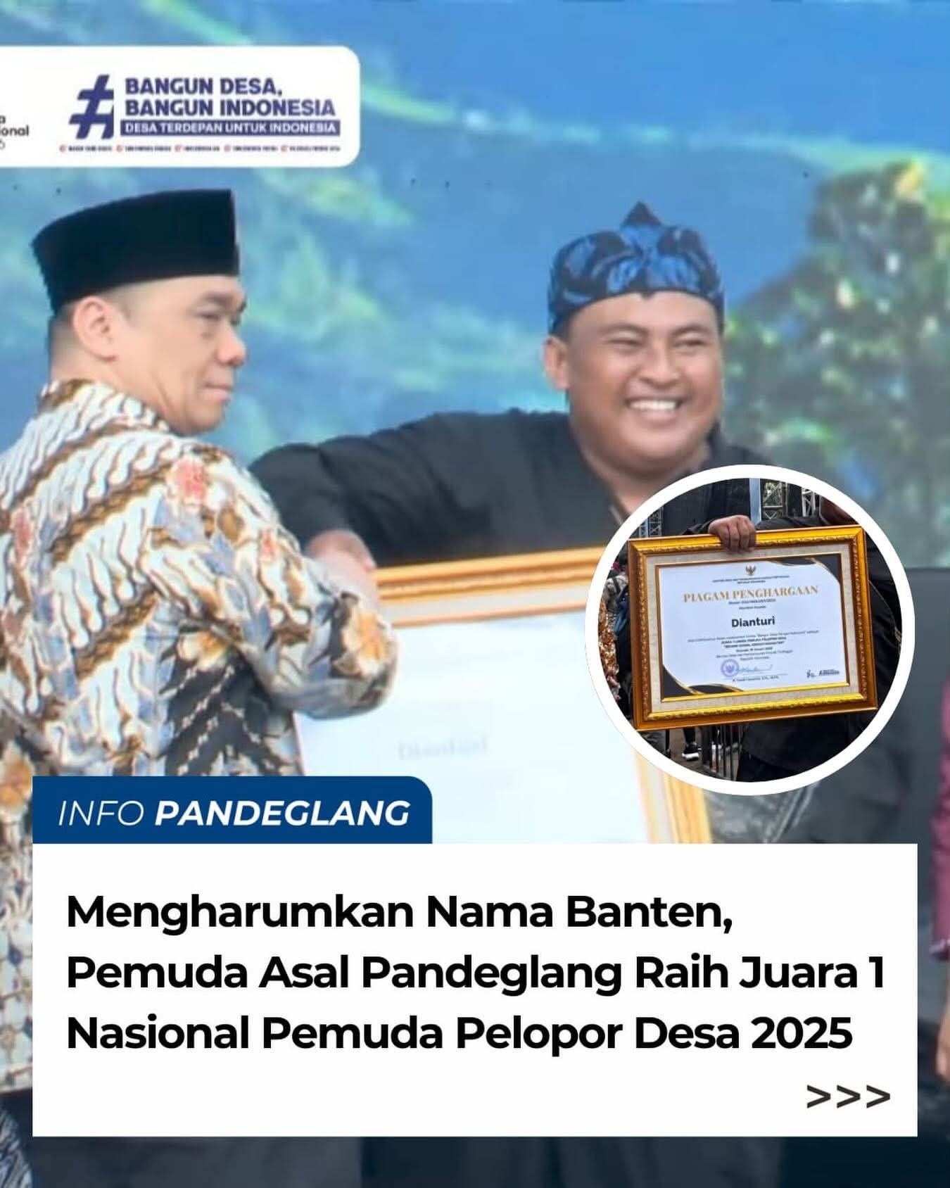 PEMUDA ASAL DESA MANDALAWANGI PANDEGLANG, RAIH JUARA 1 NASIONAL SEBAGAI PEMUDA PELOPOR DESA 2025